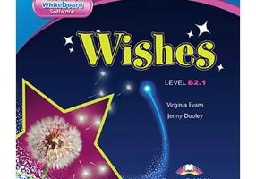 Curs limba engleza Wishes B2. 1 Soft pentru Tabla interactiva - Virginia Evans, Jenny Dooley