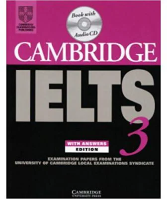Cambridge - IELTS 3 Self-study Pack: Examination Papers from the University of Cambridge Local Examinations Syndicate (IELTS Practice Tests)