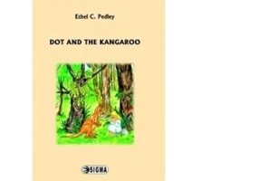 Dot and the Kangaroo - Ethel C. Pedley
