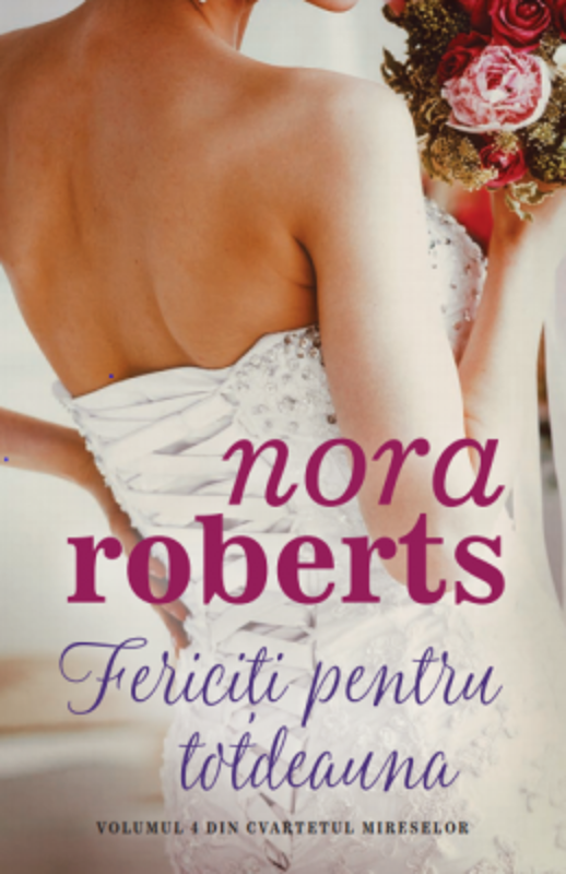 Fericiti pentru totdeauna - Nora Roberts