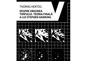 Despre originea timpului - Thomas Hertog