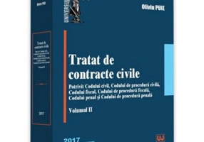 Tratat de contracte civile. Potrivit Codului civil, Codului de procedura civila, Codului fiscal, Codului de procedura fiscala, Codului penal si Codulu