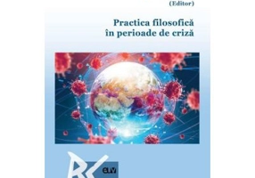 Practica filosofica in perioade de criza - Vasile Hategan