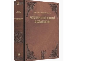 Pagini de practica judiciara si extrajudiciara - Eugen Herovanu