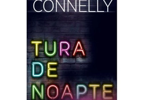 Tura de noapte - Michael Connelly