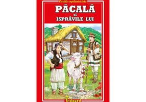 PACALA si ispravile lui - C-tin Negruzzi, I. Slavici, I. Creanga
