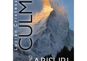 Culmi si abisuri - Lucian Cristescu