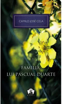 Familia lui Pascual Duarte. Colectia Nobel