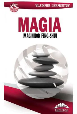 Magia imaginilor feng-shui – Vladimir Lermontov