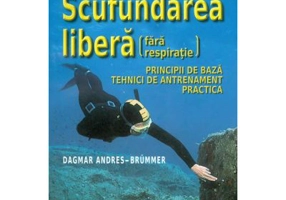 Scufundarea libera (fara respiratie) - Dagmar Andres-Brummer
