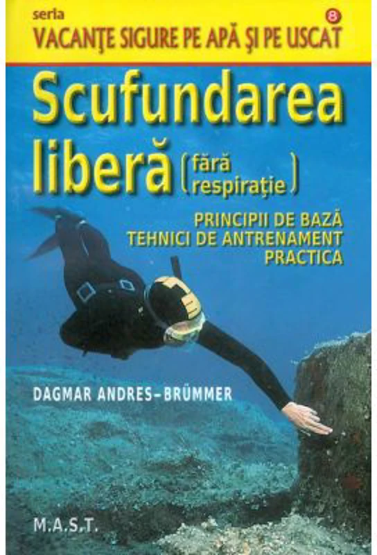 Scufundarea libera (fara respiratie) - Dagmar Andres-Brummer