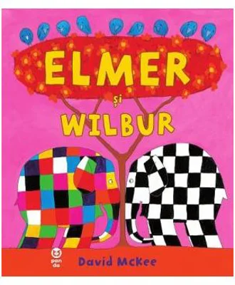 Elmer si Wilbur - David McKee