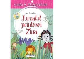 Scoala Printeselor. Jurnalul printesei Zina - Ana Serna Vara
