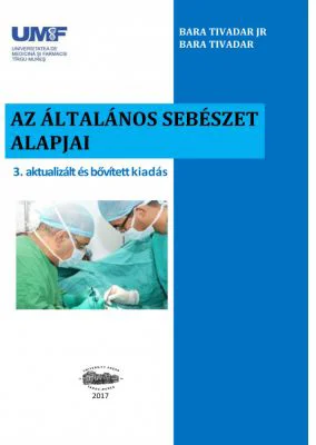 Bazele chirurgiei, in limba maghiara - Bara Tivadar