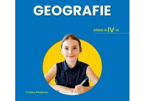 Geografie. Manual pentru clasa a 4-a - Cristina Moldovan