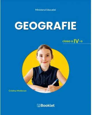 Geografie. Manual pentru clasa a 4-a - Cristina Moldovan