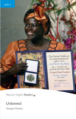 Level 4. Unbowed - Wangari Maathi