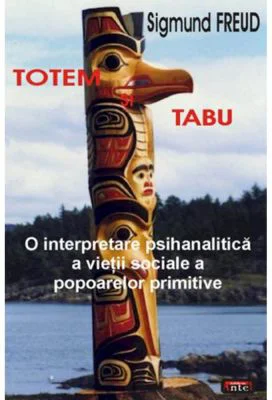 Totem si Tabu – Sigmund Freud