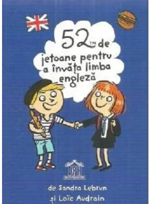 52 de jetoane pentru a invata limba engleza - Sandra Lebrun, Loic Audrain