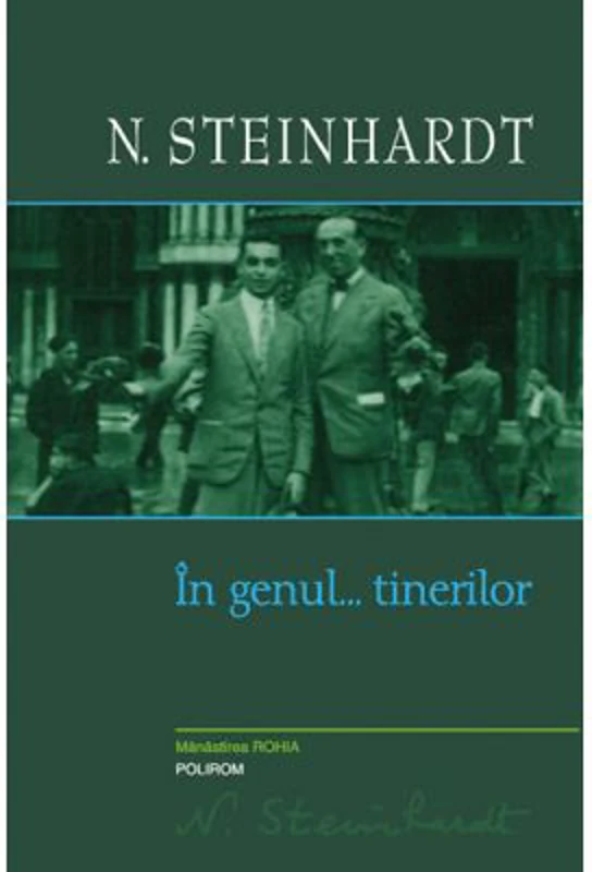 In genul... Tinerilor - Nicolae Steinhardt