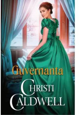 Guvernanta - Christi Caldwell