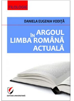 Argoul in limba romana actuala - Daniela Eugenia Vodita