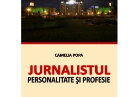 Jurnalistul - Personalitate si profesie