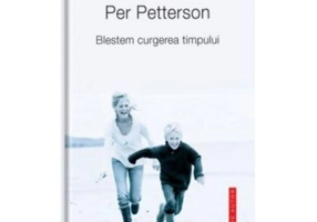 Blestem curgerea timpului - Per Petterson