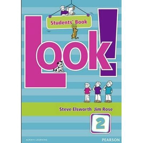 Look!: Look! 2 Students Book Students Book Level 2 - Steve Elsworth