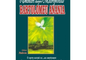 Amintiri despre Mitropolitul Bartolomeu Anania - Mihaela Ion