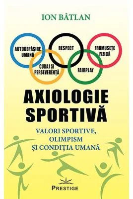 Axiologie sportiva - Ion Batlan