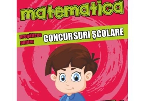 Matematica. Pregatirea pentru concursuri scolare. Clasa a 3-a (colectia olimpiade si concursuri scolare) - Daniela Berechet, Florian Berechet, Lidia C