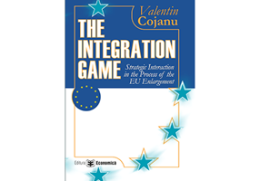 The Integration Game. Statistic Interaction in the Process of the Enlargement - Valentin Cojanu
