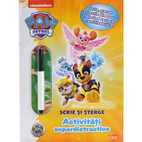 Patrula Catelusilor. Activitati superdistractive. Scrie si sterge