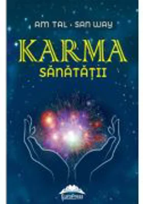 Karma sanatatii - Am Tal, San Way