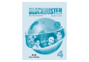 Blockbuster 4 Teachers Book. Manualul profesorului - Jenny Dooley, Virginia Evans