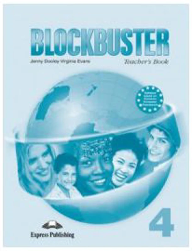 Blockbuster 4 Teachers Book. Manualul profesorului - Jenny Dooley, Virginia Evans