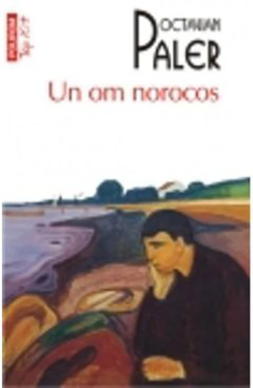 Un om norocos. Top 10+ - Octavian Paler