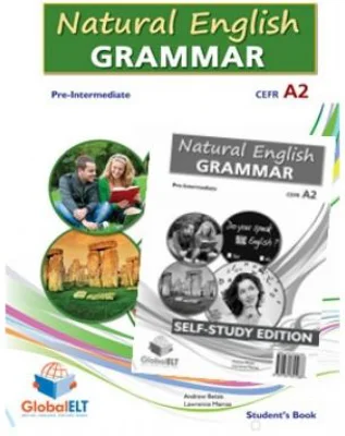 Natural English Grammar 3. Pre-intermediate CEFR A2+ Self-study edition - Andrew Betsis