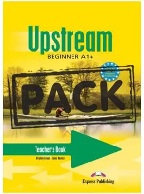 Curs limba engleza Upstream Beginner Pachetul Profesorului - Virginia Evans, Jenny Dooley