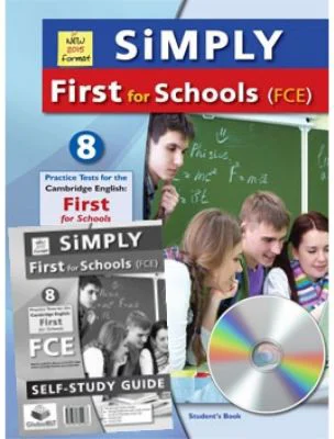 Simply FCE for Schools. 8 Practice Tests Self-study - Andrew Betsis
