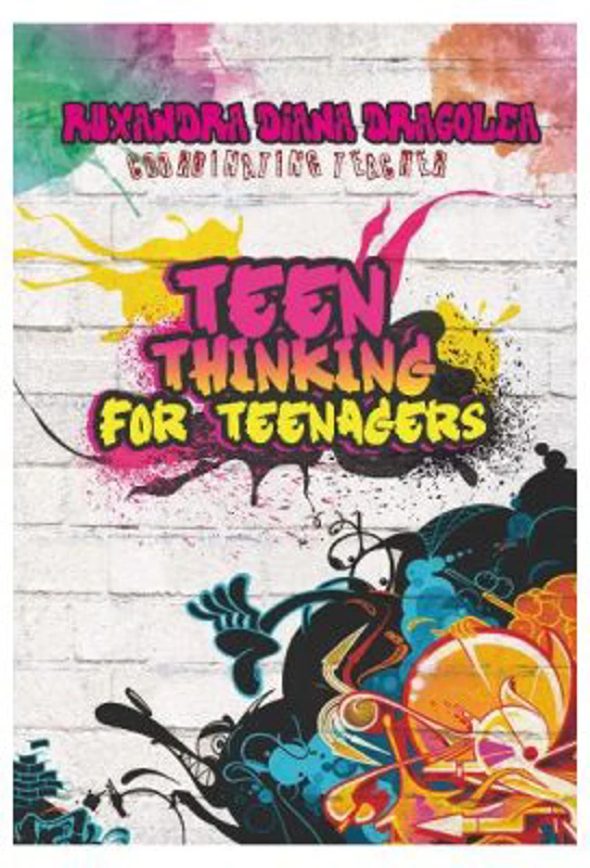 Teen thinking for teenagers (engleza)