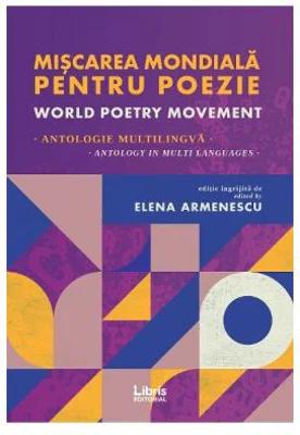 Miscarea mondiala pentru poezie. World Poetry Movement