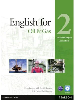 English for the Oil Industry Level 2 Coursebook and CD-ROM Pack - Evan Frendo