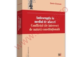 Anticoruptia in mediul de afaceri - Dorin Ciuncan