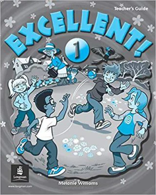Excellent! Teachers Guide Level 1 - Melanie Williams