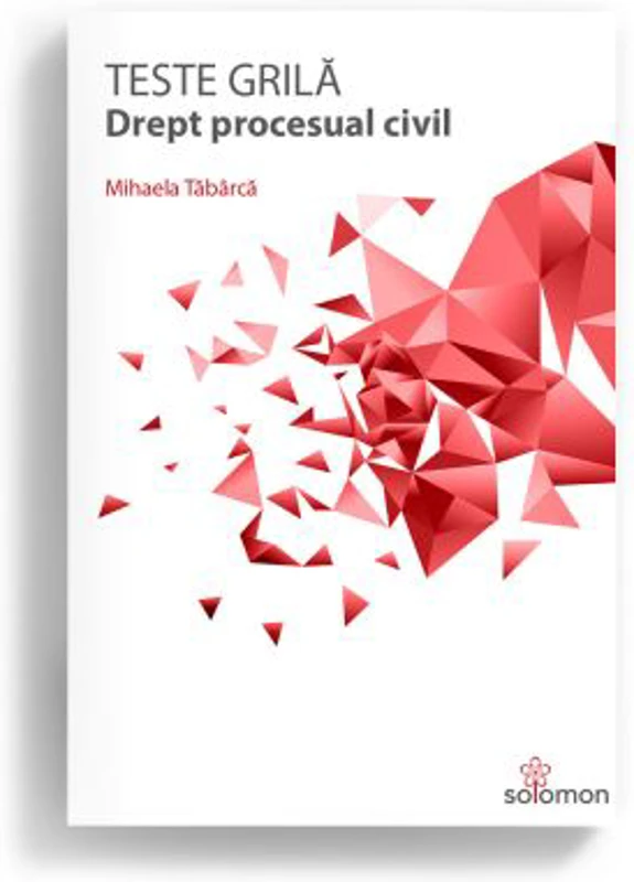 Teste grila. Drept procesual civil