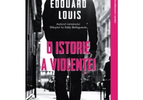 O istorie a violentei - Edouard Louis