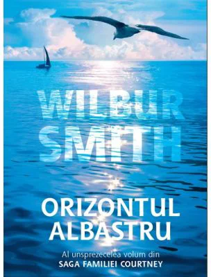 Orizontul albastru (Saga Familiei Courtney vol. XI) - Wilbur Smith