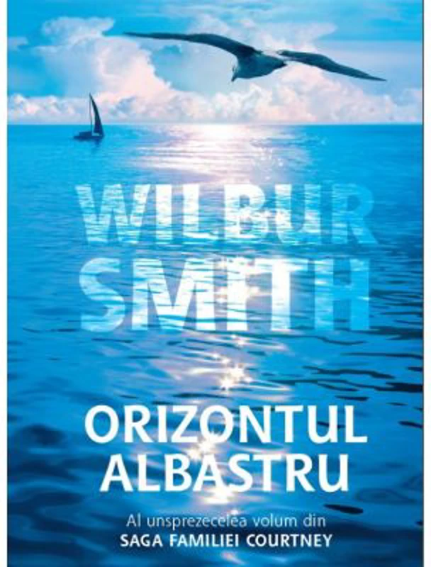 Orizontul albastru (Saga Familiei Courtney vol. XI) - Wilbur Smith
